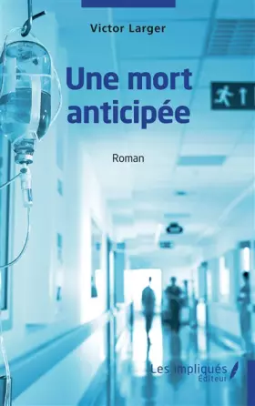Couverture du produit · Une mort anticipée: Roman