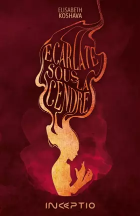 Couverture du produit · Ecarlate sous la cendre tome 1