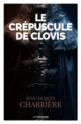Couverture du produit · Le crépuscule de Clovis