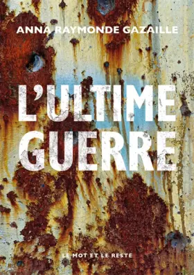 Couverture du produit · L'Ultime Guerre