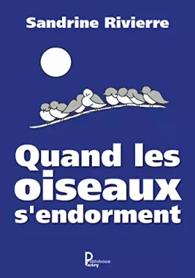 Couverture du produit · Quand les oiseaux s'endorment
