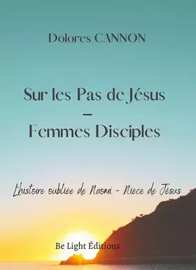 Couverture du produit · Sur les Pas de Jésus: Femmes Disciples
