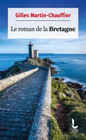 Couverture du produit · Le Roman de la Bretagne