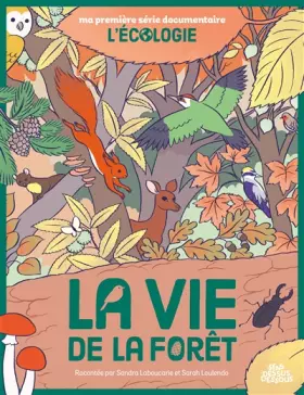 Couverture du produit · La Vie de la forêt