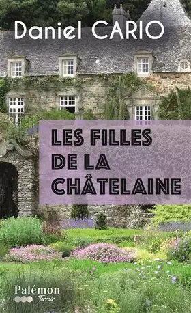 Couverture du produit · Les filles de la châtelaine