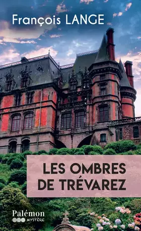 Couverture du produit · Les ombres de Trévarez