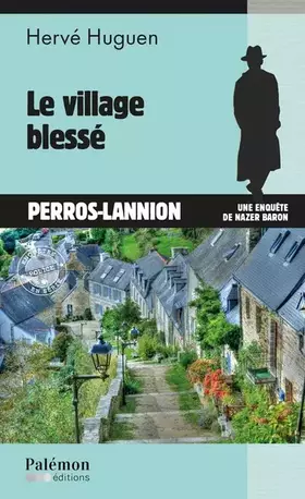 Couverture du produit · Le village blessé