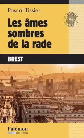 Couverture du produit · Les âmes sombres de la rade