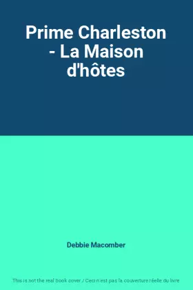 Couverture du produit · Prime Charleston - La Maison d'hôtes
