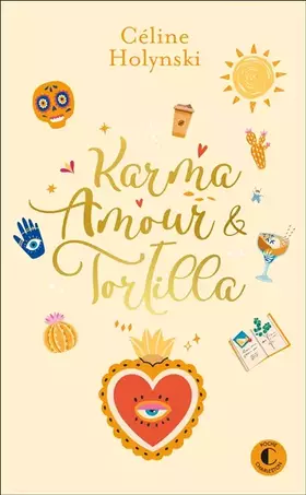 Couverture du produit · Karma, amour et tortilla