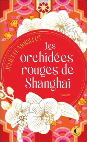 Couverture du produit · Les Orchidées rouges de Shanghai
