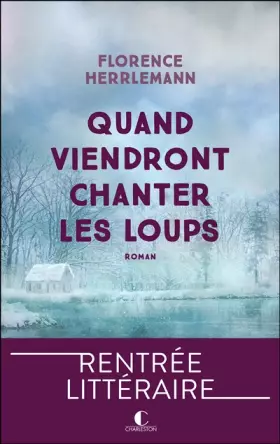 Couverture du produit · Quand viendront chanter les loups