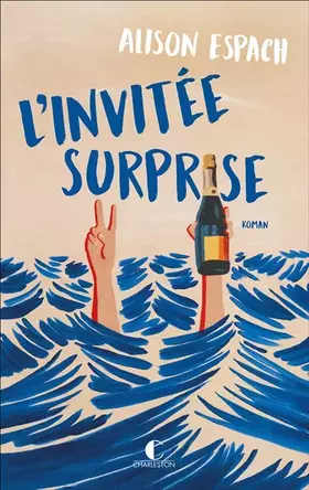 Couverture du produit · L’invitée surprise