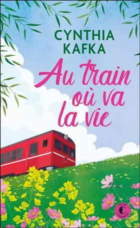 Couverture du produit · Au train où va la vie