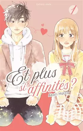 Couverture du produit · Et plus si affinités ? - Tome 1
