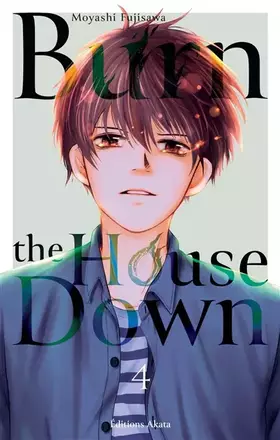 Couverture du produit · Burn the House Down - Tome 4 (VF)