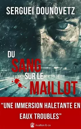 Couverture du produit · Du sang sur le maillot