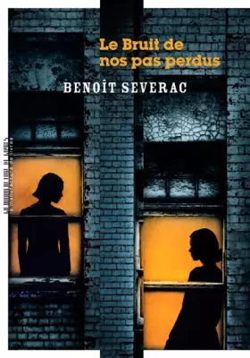 Couverture du produit · Le bruit de nos pas perdus