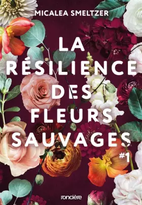 Couverture du produit · La Résilience des fleurs sauvages