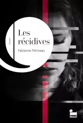 Couverture du produit · Les récidives