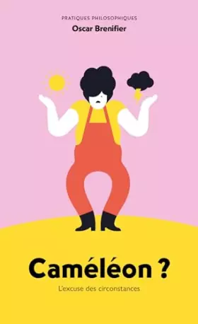 Couverture du produit · Caméléon ?: L'excuse des circonstances