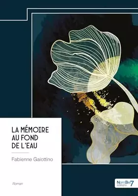 Couverture du produit · La mémoire au fond de l'eau