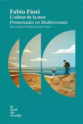 Couverture du produit · L'odeur de la mer - Promenades en Méditerranée
