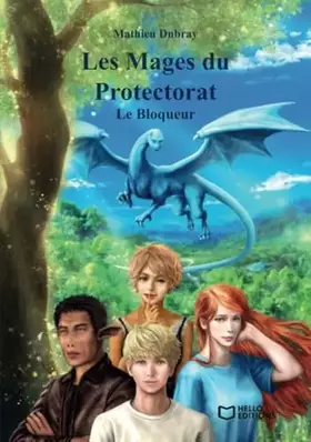 Couverture du produit · Les Mages du Protectorat - Tome 1, Le Bloqueur
