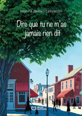 Couverture du produit · Dire que tu ne m'as jamais rien dit