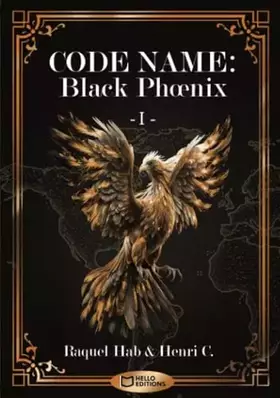 Couverture du produit · Code Name : Black Phoenix - 1 -