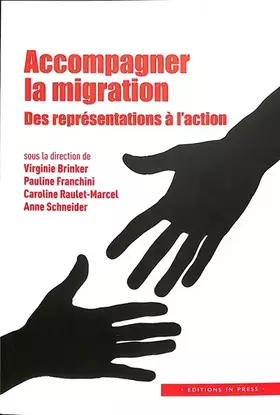 Couverture du produit · Accompagner la migration: Des représentations à l'action