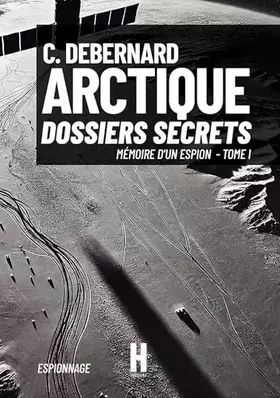 Couverture du produit · Arctique: Dossiers Secrets