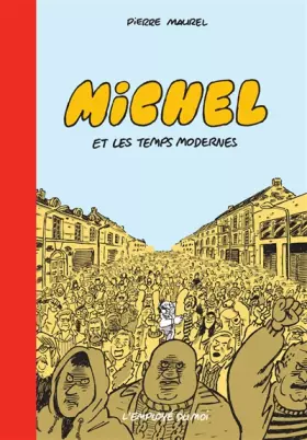 Couverture du produit · Michel et les temps modernes