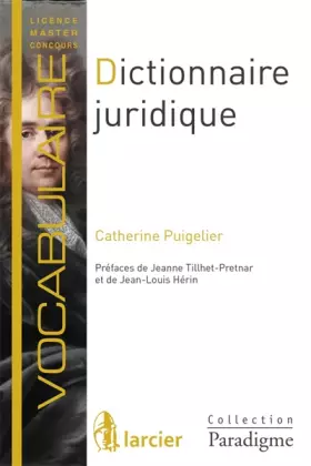 Couverture du produit · Dictionnaire juridique: Définitions, explications et correspondances