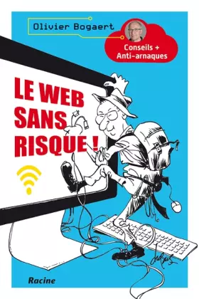 Couverture du produit · Le web sans risque !