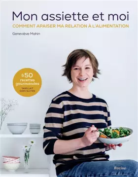 Couverture du produit · Mon assiette et moi: Comment apaiser ma relation à l'alimentation