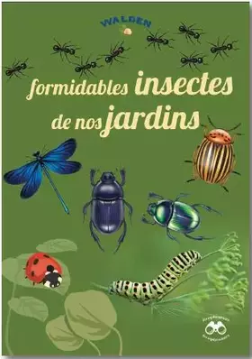 Couverture du produit · Formidables insectes de nos jardins
