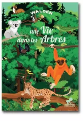 Couverture du produit · Une vie dans les arbres