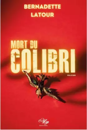 Couverture du produit · Mort du Colibri