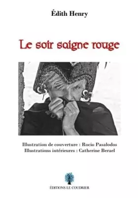 Couverture du produit · Le soir saigne rouge