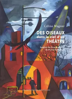 Couverture du produit · Des oiseaux dans le ciel d'un théâtre