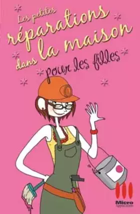 Couverture du produit · Les petites réparations dans la maison