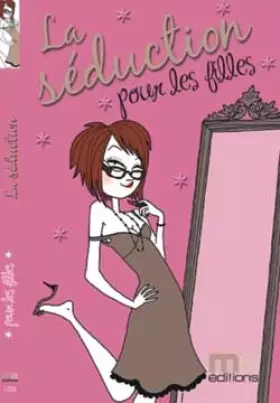 Couverture du produit · La séduction pour les filles