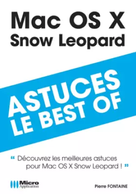 Couverture du produit · 101 trucs indispensables à connaître sur Mac OS X Snow Leopard