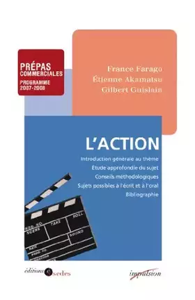 Couverture du produit · L'action - Prépas commerciales - Programme 2007-2008: Prépas commerciales - Programme 2007-2008