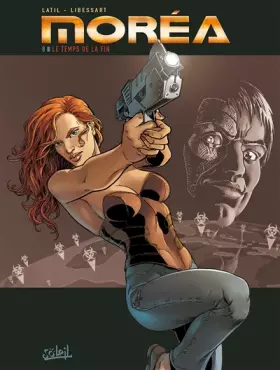 Couverture du produit · Moréa T08: Le Temps de la fin