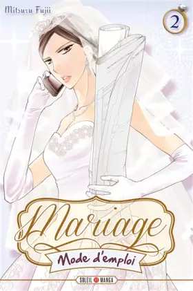 Couverture du produit · Mariage mode d'emploi T02