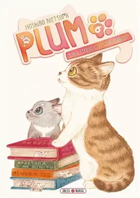 Couverture du produit · Plum, un amour de chat T06