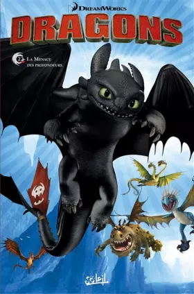 Couverture du produit · Dragons T02: La Menace des profondeurs