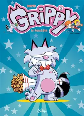 Couverture du produit · Grippy T03: Irrésistible
